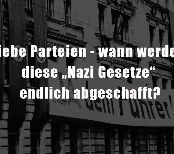 Wann-werden-diese-Nazi-Gesetze-endlich-abgeschafft