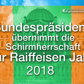 Bundespräsident-Schirmherrschaft-Raiffeisen
